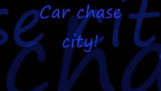 Tenacious D - Car Chase City Lyrics