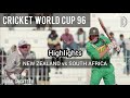 CRICKET WORLD CUP 96 NEW ZEALAND Vs SOUTH AFRICA 8th Match Highlights DIGITAL CRICKET TV