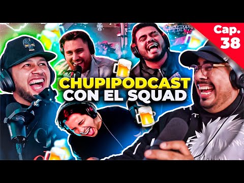 CHUPIPODCAST CON EL SQUAD - ENTRE COMPAS #38