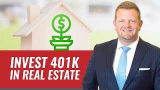 How to Invest in Real Estate with Your Retirement IRA or 401K (Roll Over 401k to IRA?)