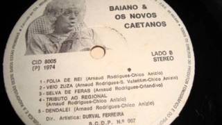 Folia de Rei - Baiano e os Novos Caetanos