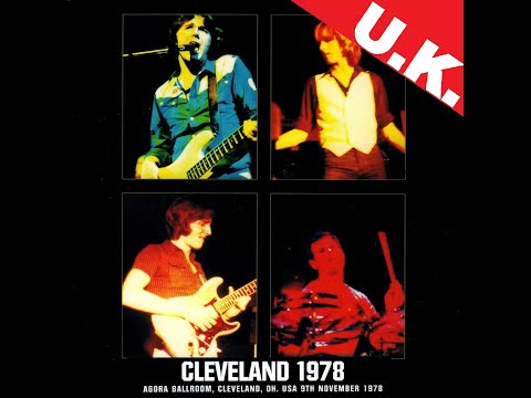 U.K. (Bruford-Wetton-Jobson-Holdsworth) - Cleveland 1978