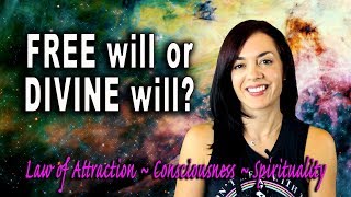 DIVINE WILL versus FREE WILL: Which Is it??