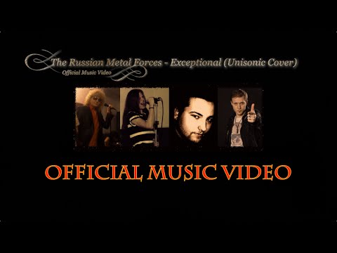 The Russian Metal Forces - Exceptional (Unisonic Cover) [Official Music Video]
