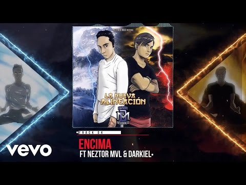 Derian & Melodico - Encima (Audio) ft. Neztor MVL, Darkiel