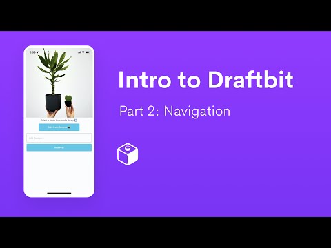 Intro to Draftbit | Part 2: Navigation