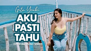 Download lagu Gita Youbi - Aku Pasti Tahu mp3