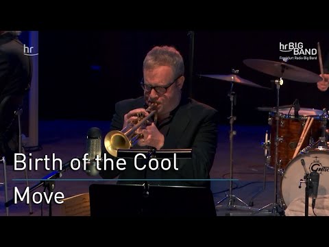 Birth of the Cool: "Move" | Frankfurt Radio Big Band | Jazz | Miles Davis