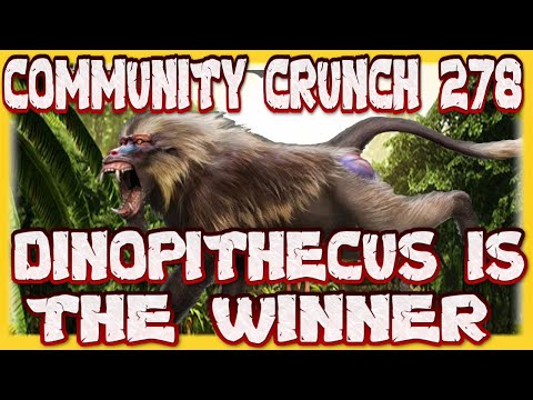 Ark Survival Evolved : Community Crunch 278 Dinopithecus Is The Winner