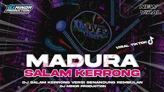Download lagu DJ MADURA SALAM KERRONG VERSI SENANDUNG REMBULAN‼️TERBARU 2026 || DJ MINOR PRODUCTION mp3