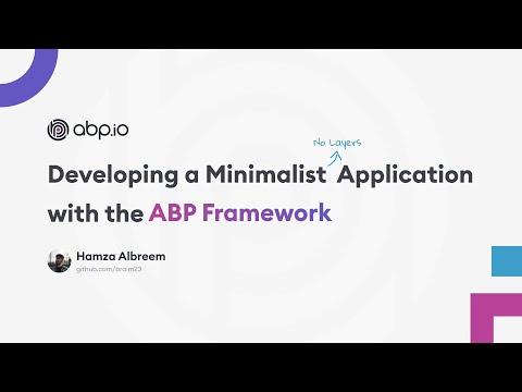 Developing A Minimalist Application With The Abp Framework