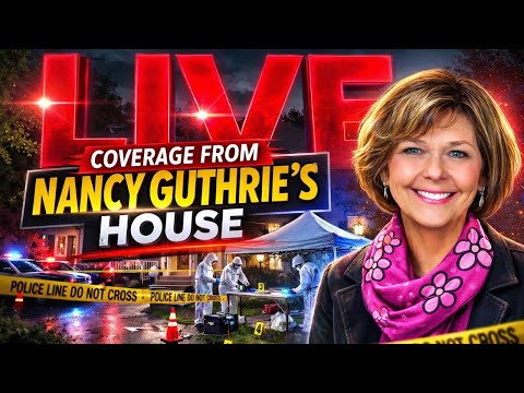 live coverage from nancy guthrie's house  plus new and rumors