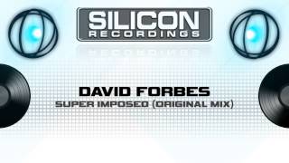 David Forbes - Super Imposed (Original Mix) (SR 0742-5)