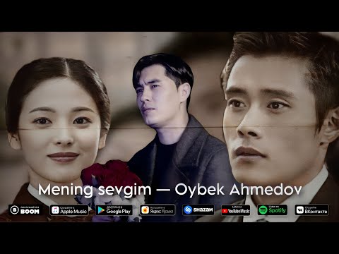 Oybek Ahmedov - Mening sevgim ( Mood Video )