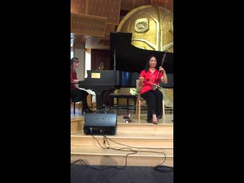 The Birds Sing on the Mountain 空山鸟语 Qin Qian 覃茜(Erhu 二胡 ) Kathryn Woodard (Piano)