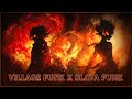 VILLAGE FUNK X SLAVA FUNK Ultra Funk Mashup