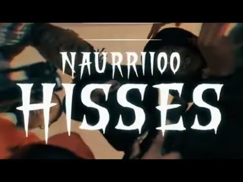 Naurriioo - Hisses (Official Video)