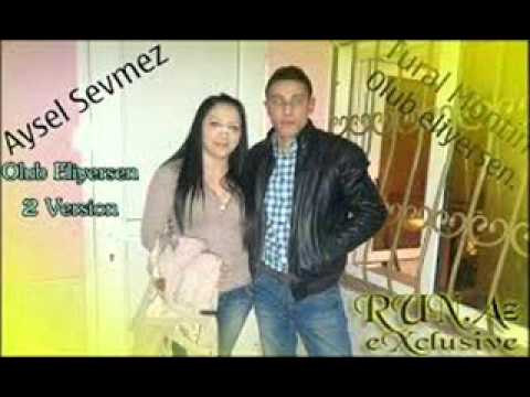 TURAL MONTİN-AYSEL SEVMEZ-OLUB ELİYİRSEN