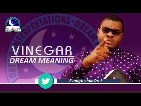 Vinegar Dream Meaning  - Spiritual and Symbolism
