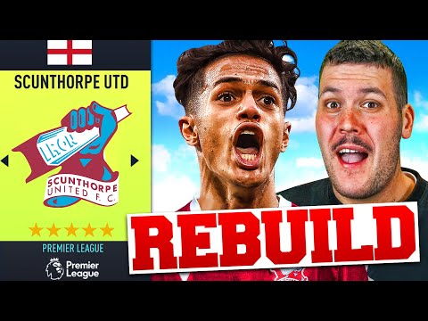 I REBUILD Scunthorpe and Created the BEST Team in History!