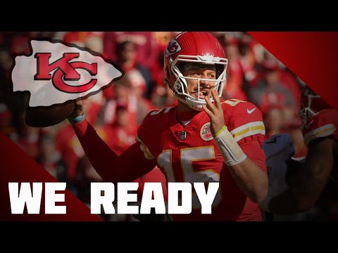 KC CHIEFS SUPERBOWL LVII HYPE VIDEO | We Ready