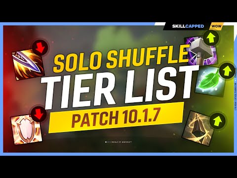 SOLO SHUFFLE TIER LIST for PATCH 10.1.7 - DRAGONFLIGHT SEASON 2