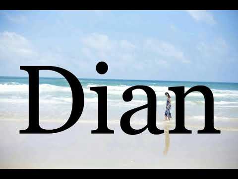 How To Pronounce Dian🌈🌈🌈🌈🌈🌈Pronunciation Of Dian