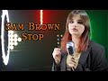 Stop (Sam Brown); by Rianna Rusu