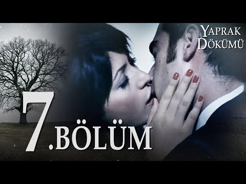 Yaprak Dökümü 7. Bölüm - Full Bölüm