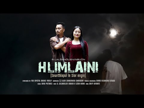 HLIMLAINI (SAWRTHLAPUI LE SIAR ENGIN) OFFICIAL MUSIC VIDEO || B. LALSANGLIEN INBUON || COVER