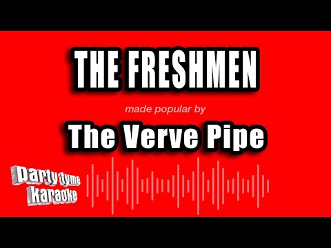 The Verve Pipe - The Freshmen (Karaoke Version)