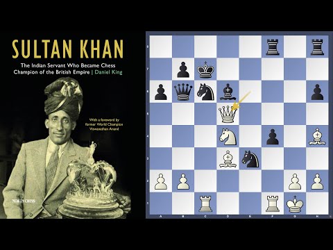 Sultan Khan - Chess Champion of the British Empire