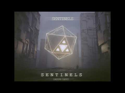 Sentinels  | Sentinels | David Levy
