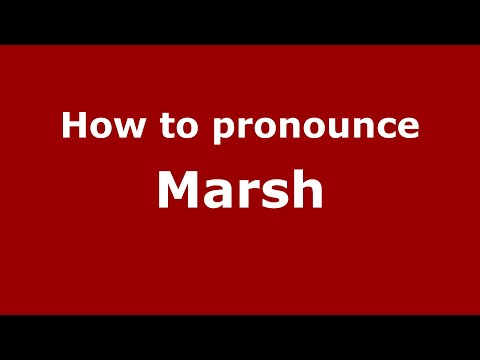 How to pronounce Marsh