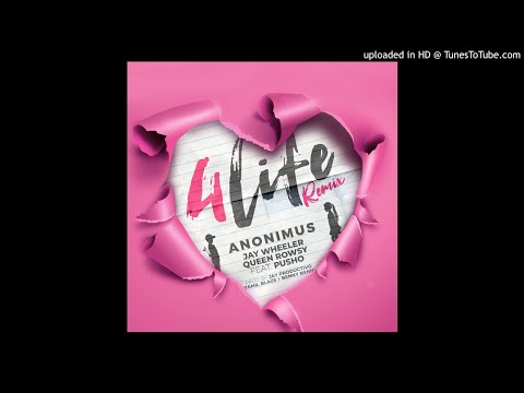 Anonimus Ft puso ft Jay wheeler ft queen rowsy - 4 Life (Remix)