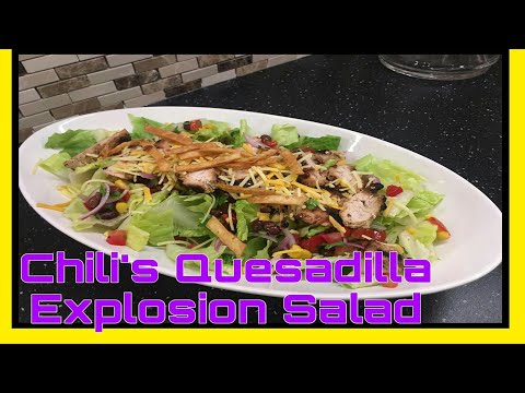 Chili’s  Quesadilla Explosion Salad