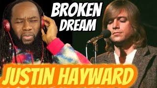 JUSTIN HAYWARD Broken dream Reaction - The voice of Moody Blues - First time hearing