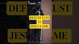 Defeat Lust in Jesus Name | Pastor Philip Anthony Mitchell.