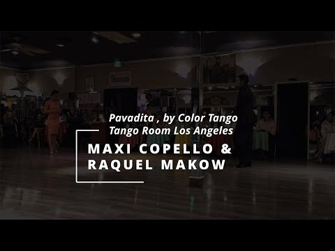 Pavadita by Color Tango_at The Tango Room in Los Angeles performed by Maxi Copello & Raquel Makow