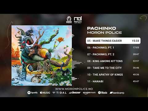 Moron Police - Pachinko (FULL ALBUM PLAYTHROUGH)