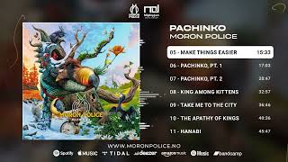 Download lagu Moron Police - Pachinko (FULL ALBUM PLAYTHROUGH) mp3 Download lagu Moron Police - Pachinko (FULL ALBUM PLAYTHROUGH) mp3