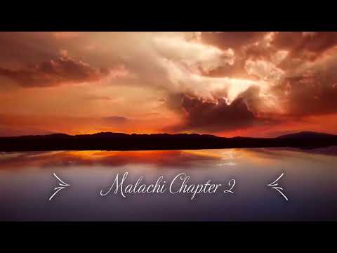 The Book of Malachi Chapter 2 - New King James Version (NKJV) - Audio Bible