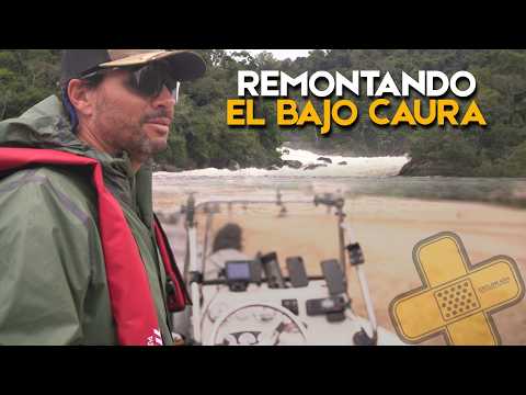 Remontando el Bajo Caura | Expedición extrema al Salto Pará
