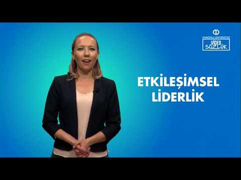 ETKİLEŞİMSEL LİDERLİK