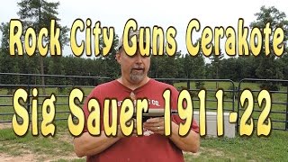 preview picture of video 'Sig Sauer 1911-22 Cerakote by Rock City Guns'