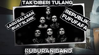 Download lagu TAK DI BERI TULANG LAGI - SINDIRAN LAGU SLANK - REPUBLIK FUFUFAFA -KUBURAN BAND - LAGU VIRAL AI mp3