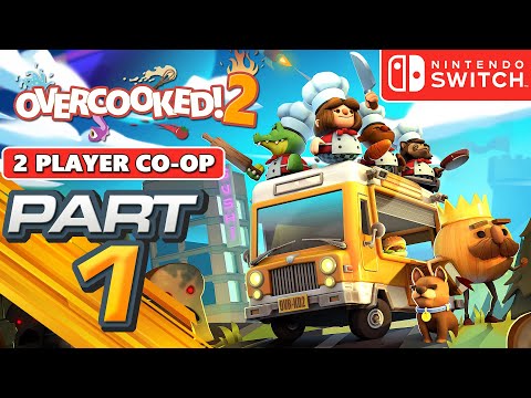 Overcooked 2 Gameplay Walkthrough Part 1 [1080p 60FPS] - 2 player Co-Op - No Commentary