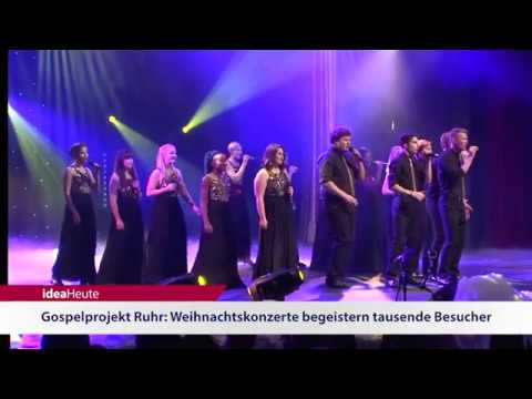 ideaHeute 20 12 2017 - Weihnachten - Silvester - Gospelprojekt Ruhr