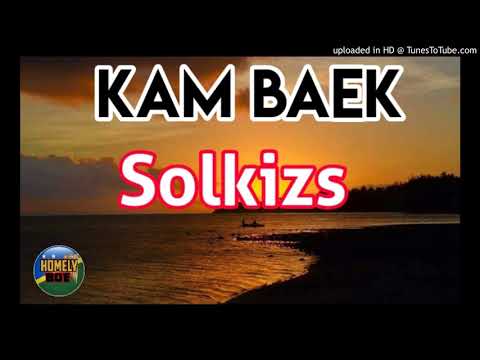 Solkizs - Kam Baek (Solomon Islands Music)