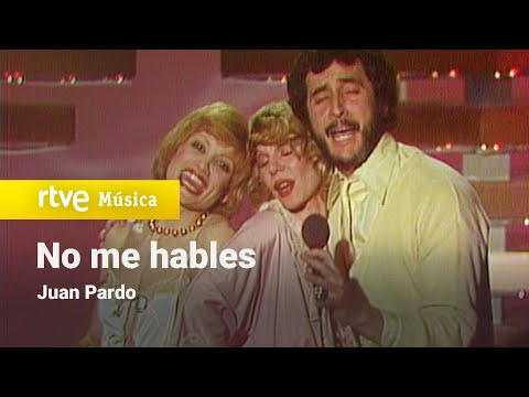 Juan Pardo - "No me hables" (300 Millones 1981)